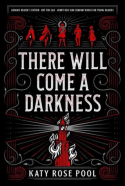 ThereWillComeADarkness