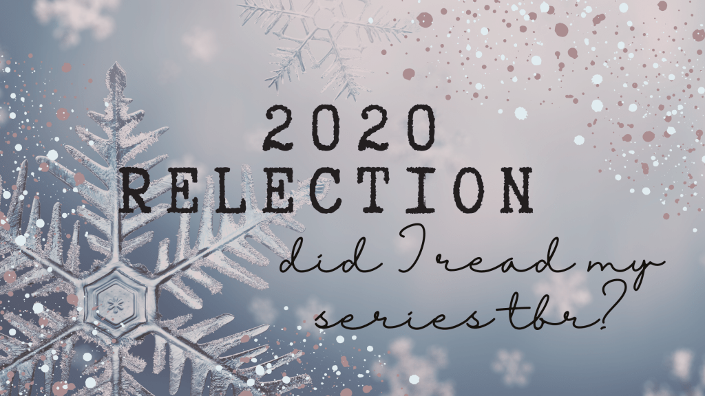 2020 Series TBR&nbsp;Reflection