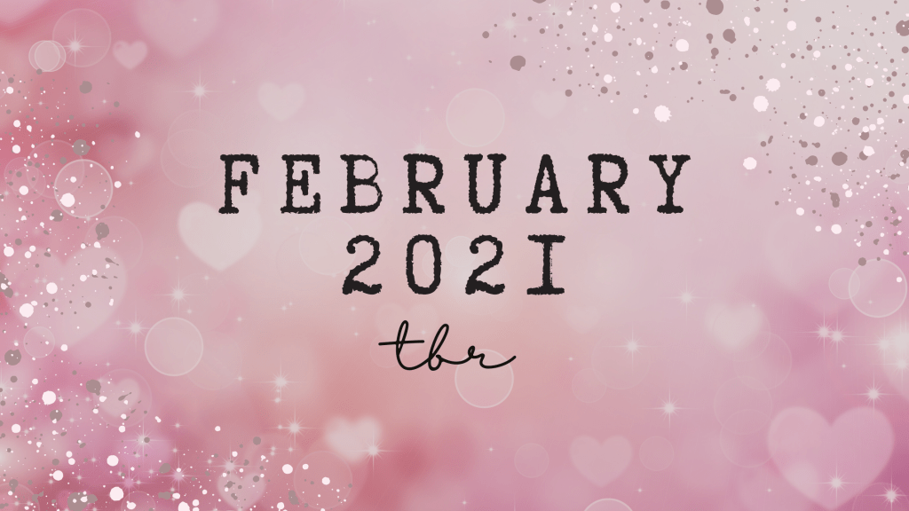 February 2021 TBR