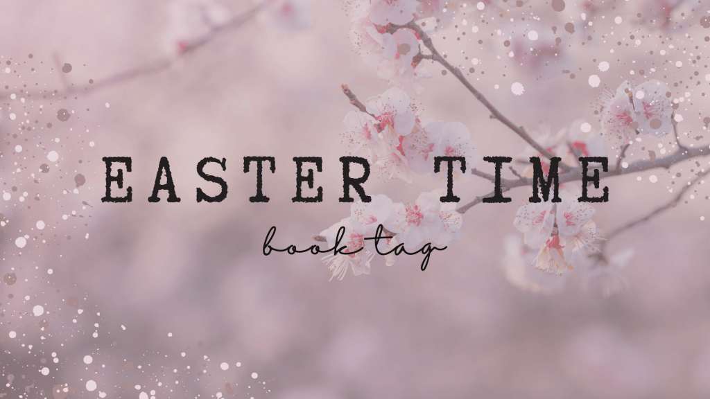 Easter Time Book&nbsp;Tag
