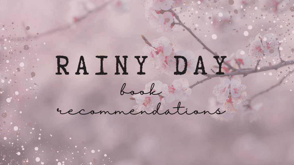 Rainy Day Reads