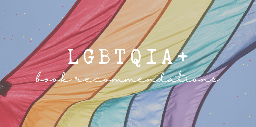 LGBTQIA+ Book Recommendations by Genre (Part&nbsp;1)