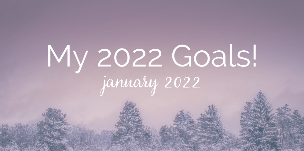 2022 Goals!